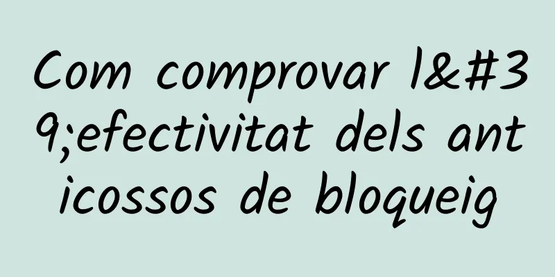 Com comprovar l'efectivitat dels anticossos de bloqueig