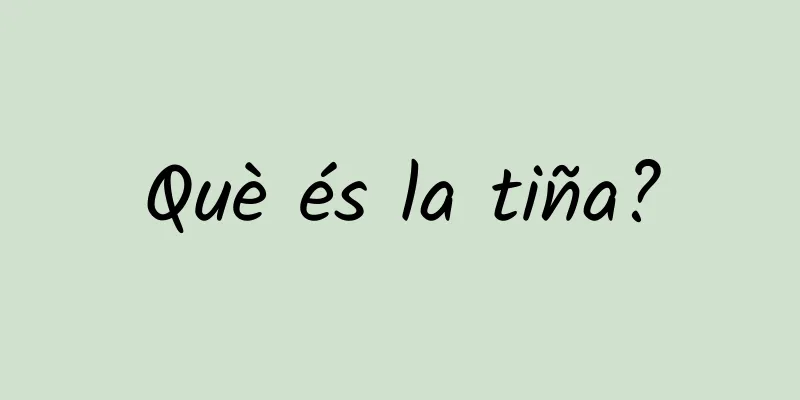 Què és la tiña?