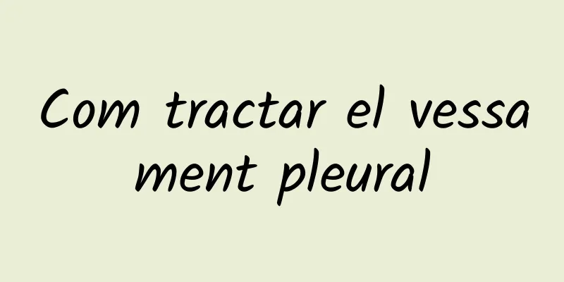 Com tractar el vessament pleural