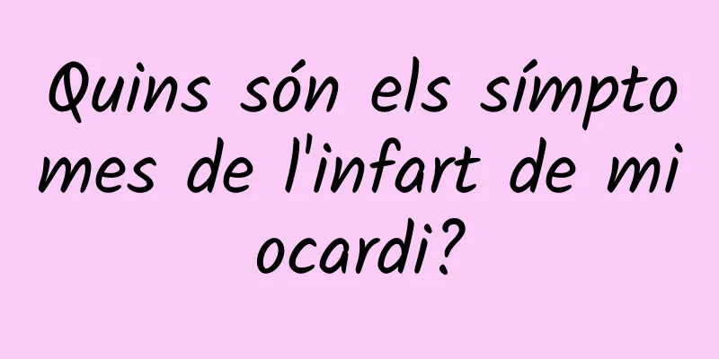 Quins són els símptomes de l'infart de miocardi?