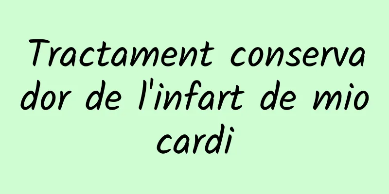 Tractament conservador de l'infart de miocardi