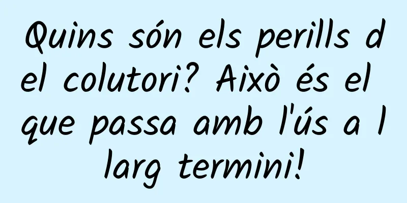 Quins són els perills del colutori? Això és el que passa amb l'ús a llarg termini!