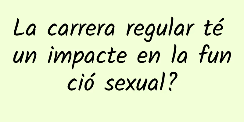 La carrera regular té un impacte en la funció sexual?