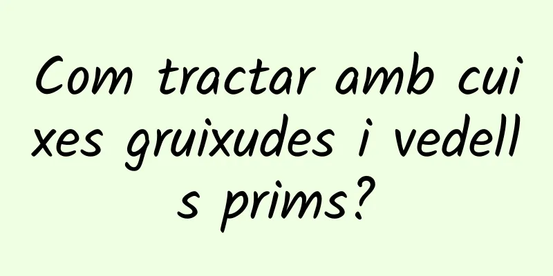 Com tractar amb cuixes gruixudes i vedells prims?