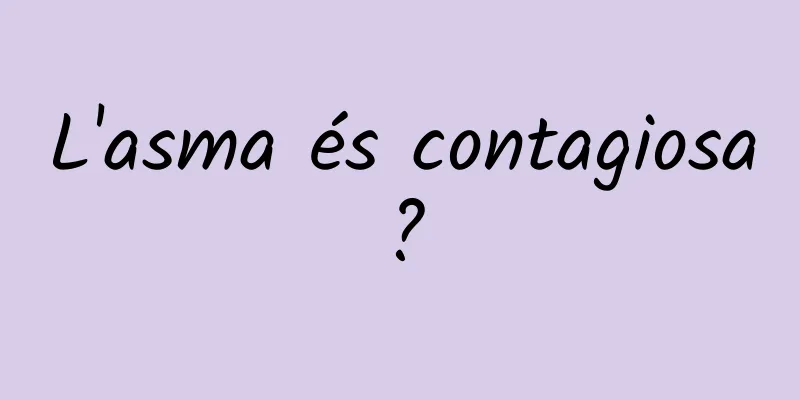 L'asma és contagiosa?