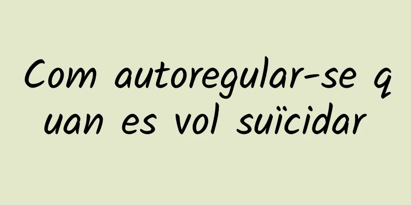 Com autoregular-se quan es vol suïcidar