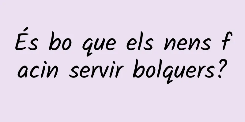 És bo que els nens facin servir bolquers?