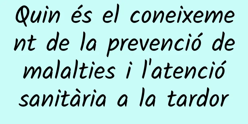 Quin és el coneixement de la prevenció de malalties i l'atenció sanitària a la tardor