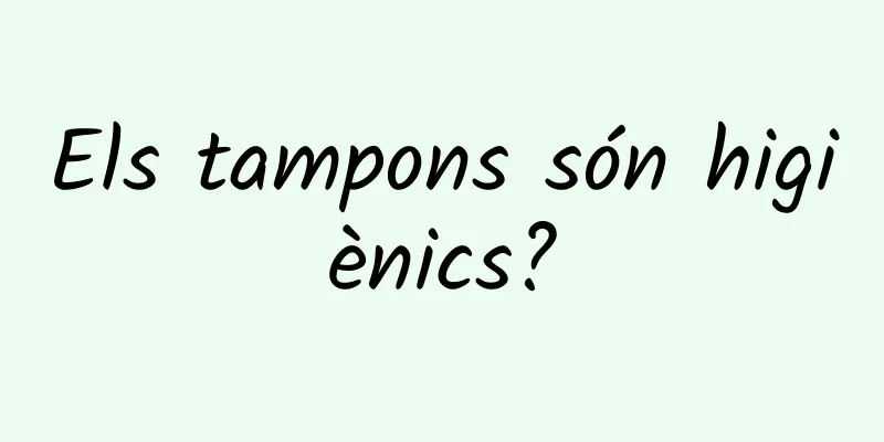 Els tampons són higiènics?