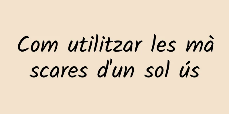 Com utilitzar les màscares d'un sol ús