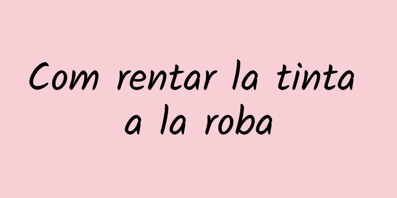 Com rentar la tinta a la roba