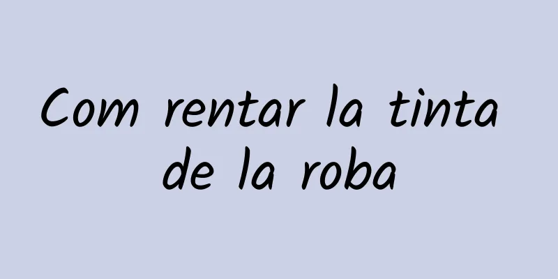 Com rentar la tinta de la roba