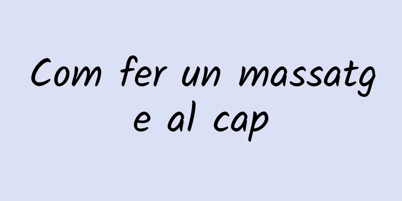 Com fer un massatge al cap
