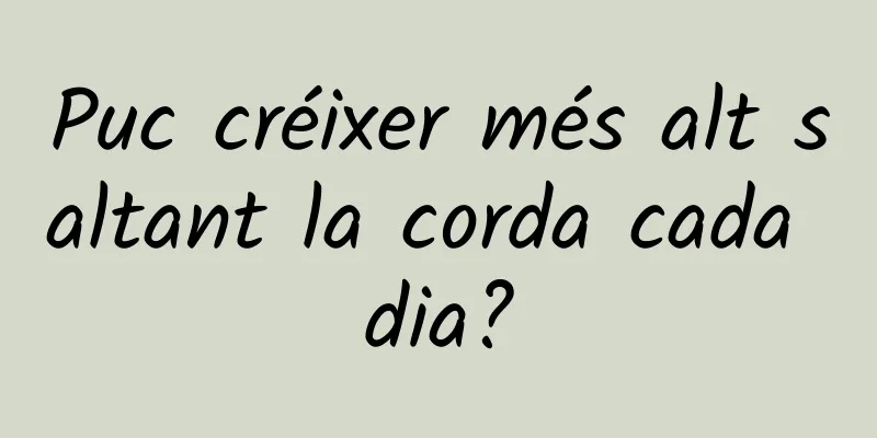 Puc créixer més alt saltant la corda cada dia?