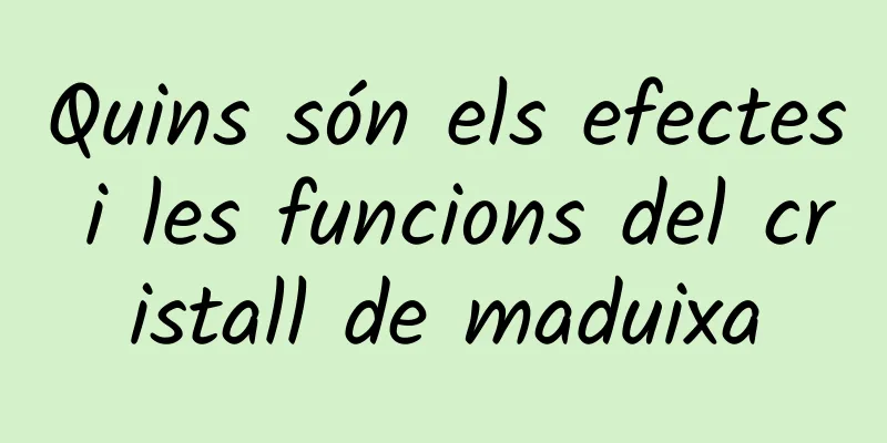 Quins són els efectes i les funcions del cristall de maduixa