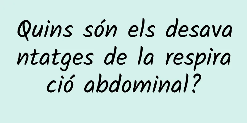 Quins són els desavantatges de la respiració abdominal?