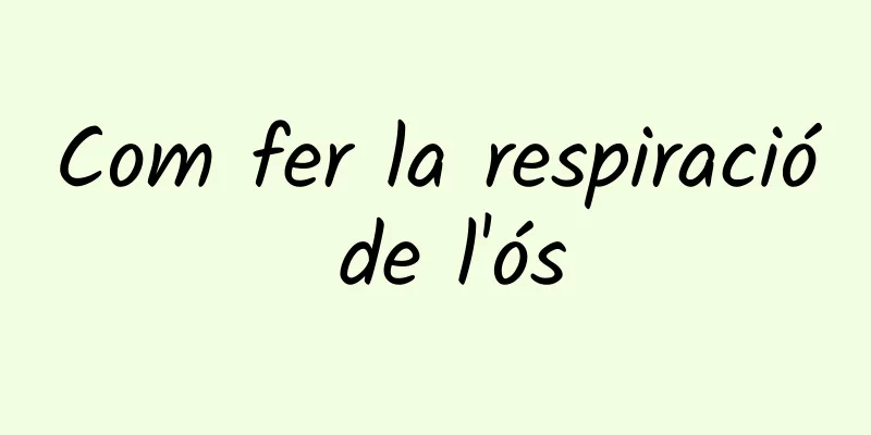Com fer la respiració de l'ós