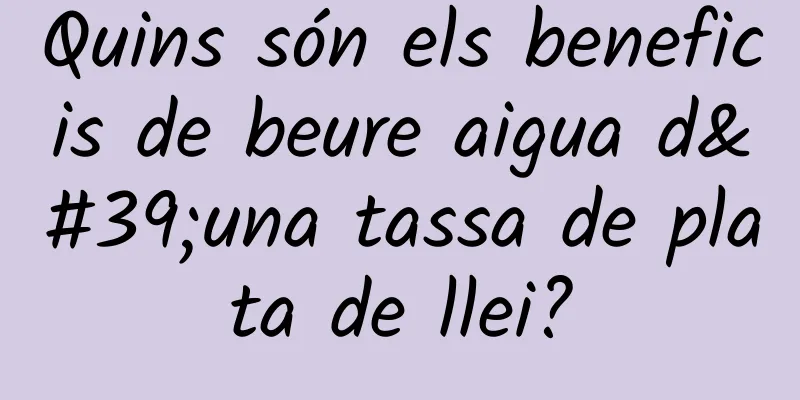 Quins són els beneficis de beure aigua d'una tassa de plata de llei?