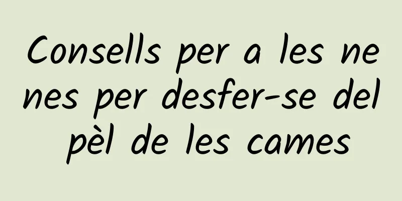 Consells per a les nenes per desfer-se del pèl de les cames