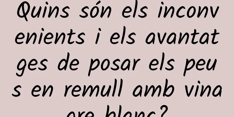 Quins són els inconvenients i els avantatges de posar els peus en remull amb vinagre blanc?