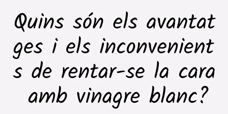 Quins són els avantatges i els inconvenients de rentar-se la cara amb vinagre blanc?