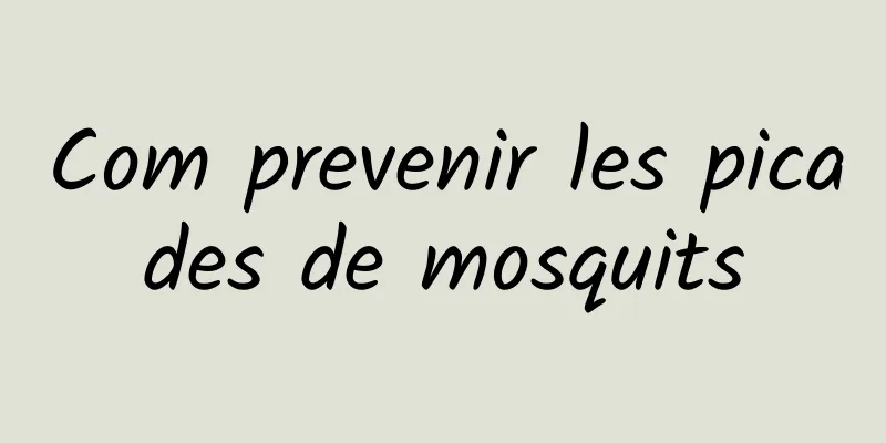 Com prevenir les picades de mosquits