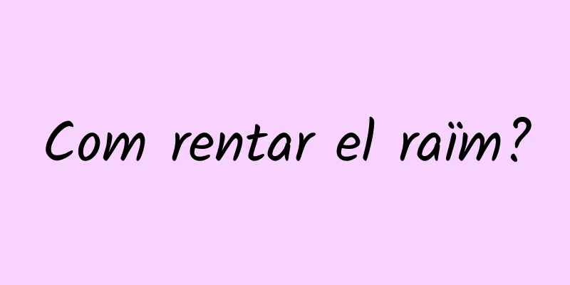Com rentar el raïm?