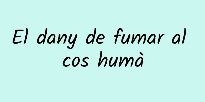 El dany de fumar al cos humà
