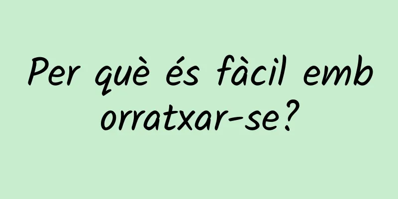 Per què és fàcil emborratxar-se?