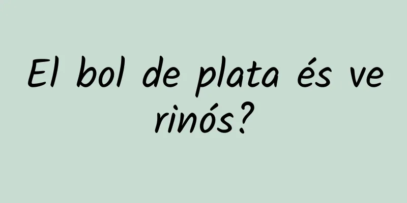 El bol de plata és verinós?