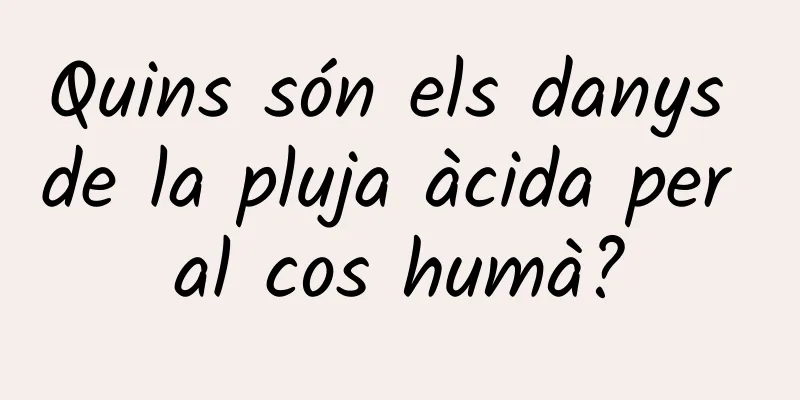 Quins són els danys de la pluja àcida per al cos humà?