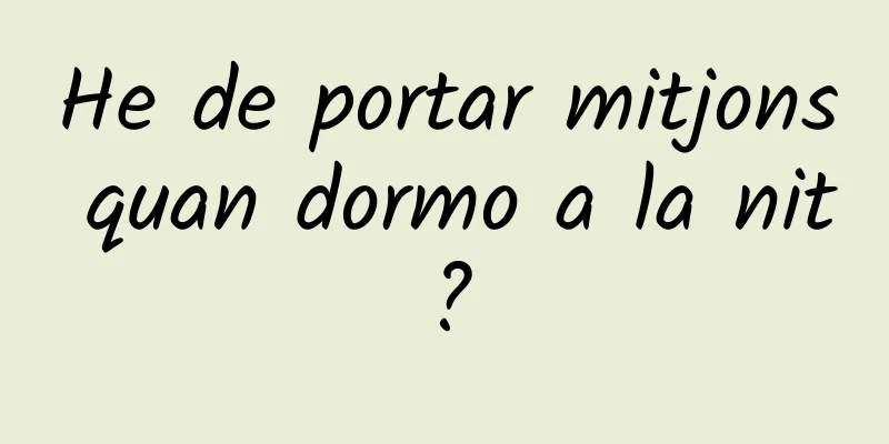 He de portar mitjons quan dormo a la nit?