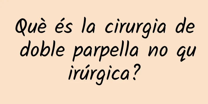 Què és la cirurgia de doble parpella no quirúrgica?
