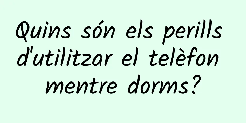 Quins són els perills d'utilitzar el telèfon mentre dorms?