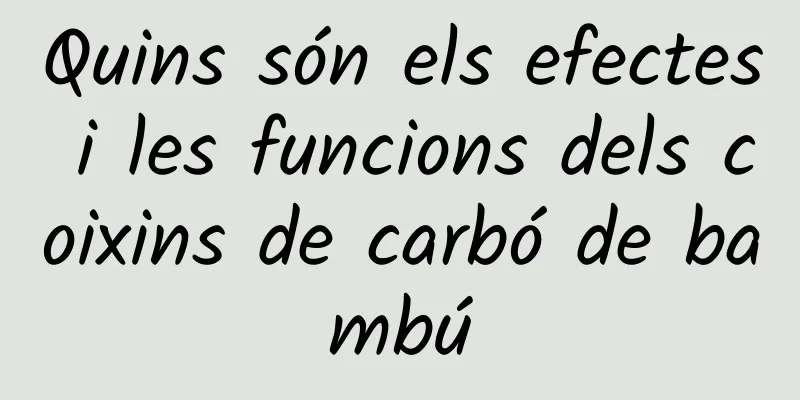 Quins són els efectes i les funcions dels coixins de carbó de bambú