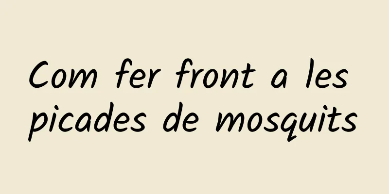 Com fer front a les picades de mosquits