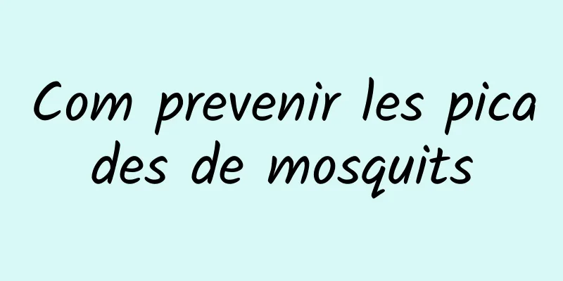 Com prevenir les picades de mosquits