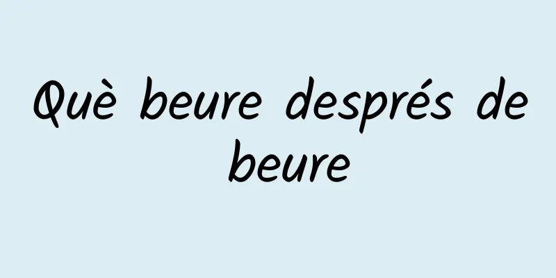 Què beure després de beure