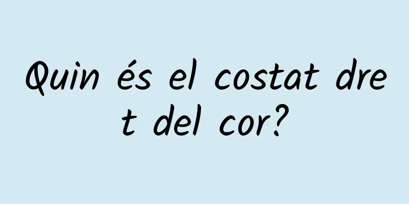 Quin és el costat dret del cor?