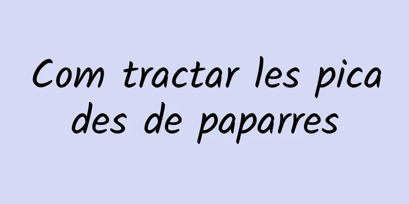 Com tractar les picades de paparres
