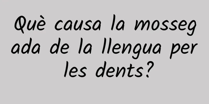 Què causa la mossegada de la llengua per les dents?