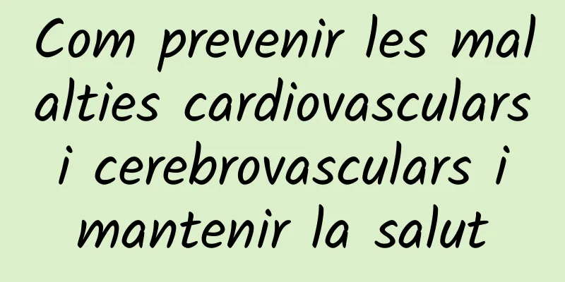Com prevenir les malalties cardiovasculars i cerebrovasculars i mantenir la salut