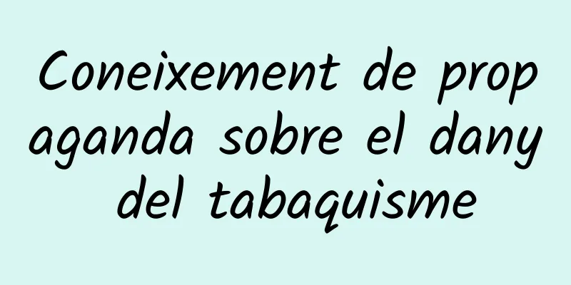 Coneixement de propaganda sobre el dany del tabaquisme