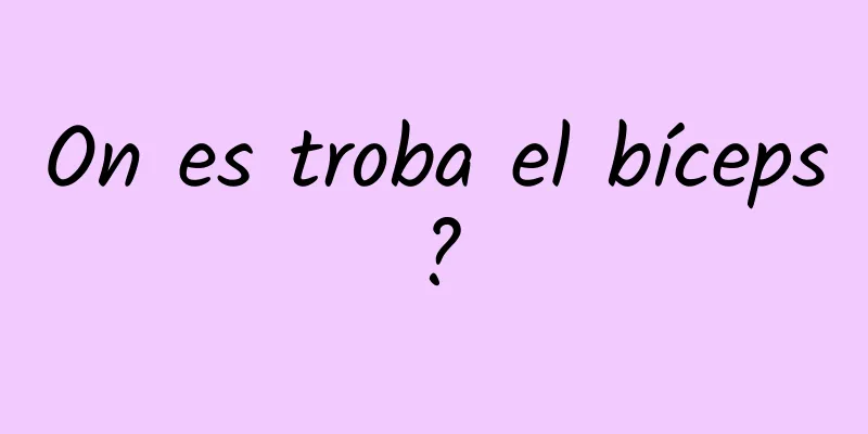 On es troba el bíceps?