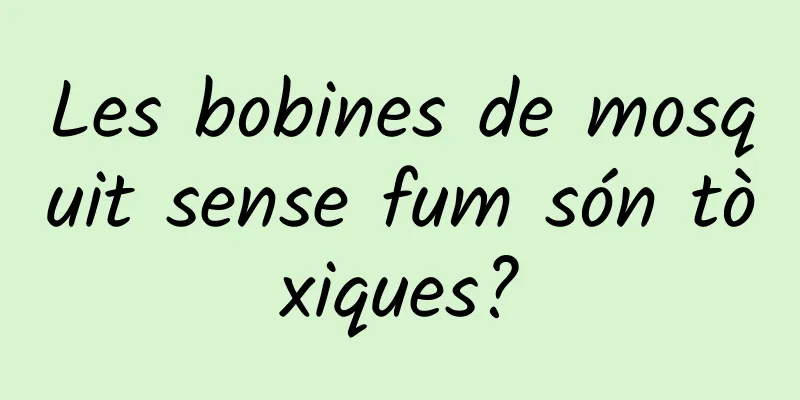 Les bobines de mosquit sense fum són tòxiques?