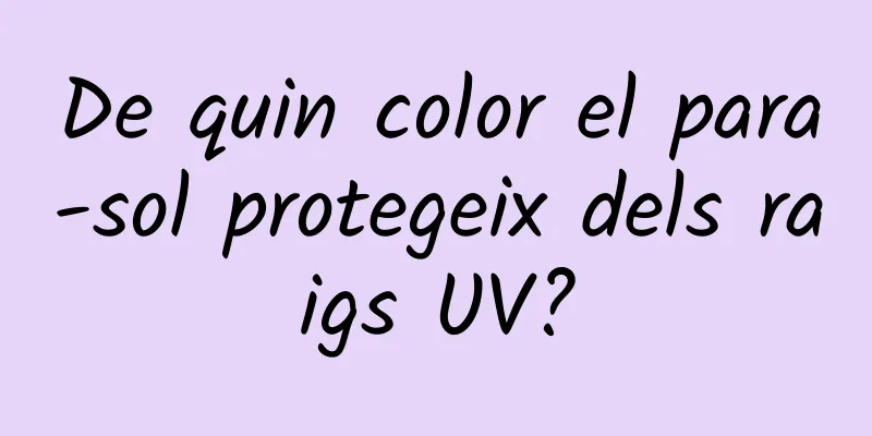 De quin color el para-sol protegeix dels raigs UV?