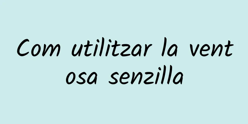 Com utilitzar la ventosa senzilla