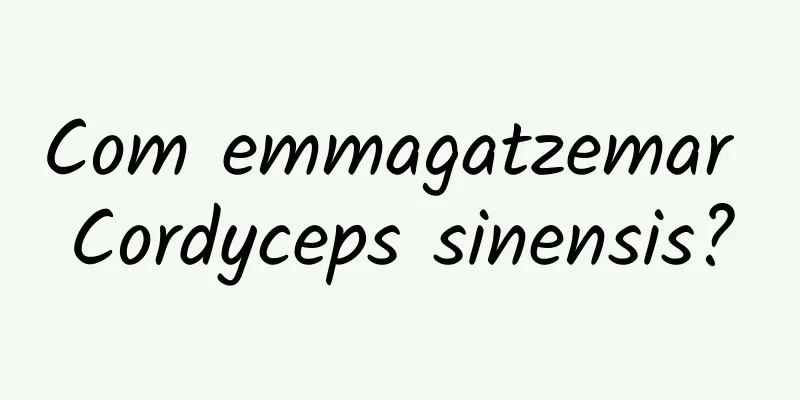 Com emmagatzemar Cordyceps sinensis?