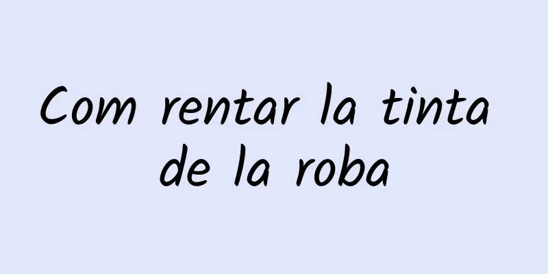 Com rentar la tinta de la roba