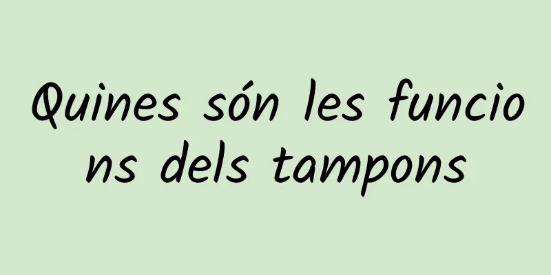 Quines són les funcions dels tampons